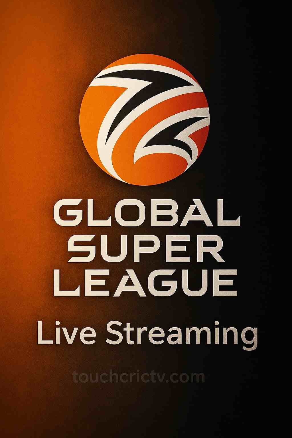 Global Super League Live Streaming